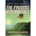 The Pavonis Insurgence