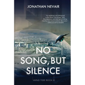 No Song, but Silence (Wind Tide Book 3)