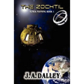 The Zochtil: Almek Manning Book 1