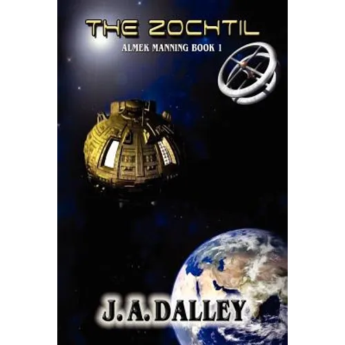 The Zochtil: Almek Manning Book 1