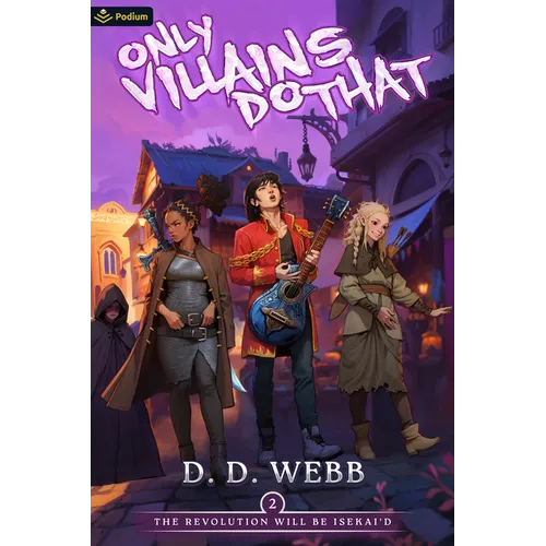 The Revolution Will Be Isekai'd: An Isekai Adventure