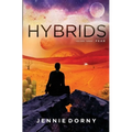 Hybrids, Volume Three: Fear