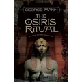 The Osiris Ritual: A Newbury & Hobbes Investigation