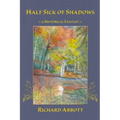 Half Sick of Shadows