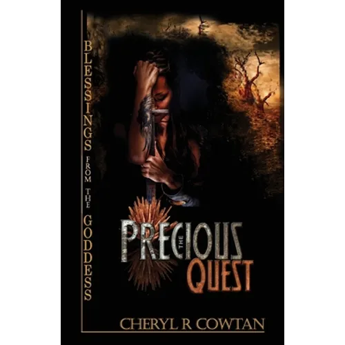 The Precious Quest: An Epic Journey of Love, Identity and Power