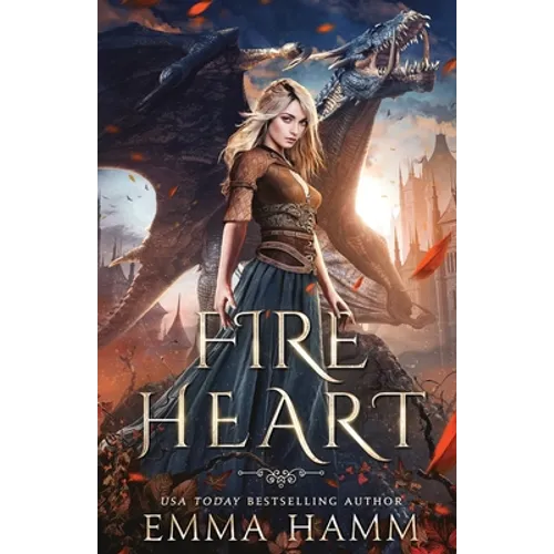 Fire Heart: A Dragon Fantasy Romance