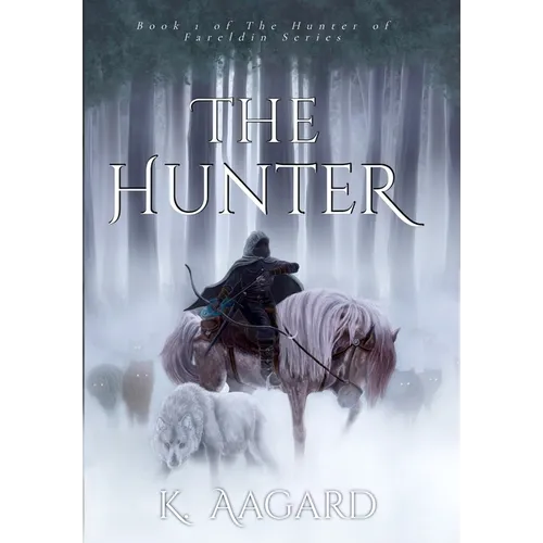 The Hunter of Fareldin: The Hunter