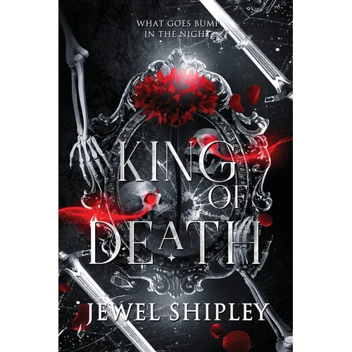 King of Death: What Goes Bump in the Night