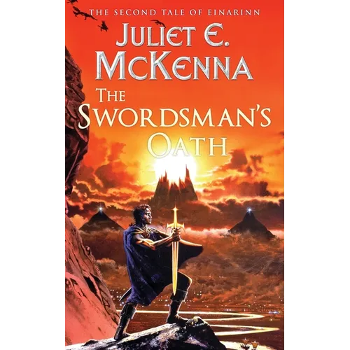 The Swordsman's Oath: The Second Tale of Einarinn