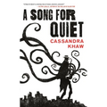A Song for Quiet
