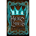 Born of Embers