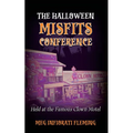 The Halloween Misfits Conference: Held at the Famous Clown Motel