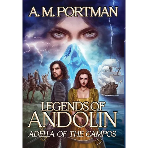 Legends of Andolin: Adella of the Campos