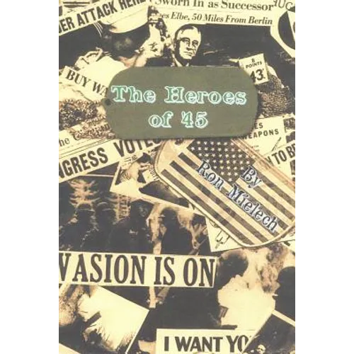 The Heroes of '45