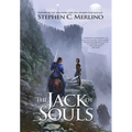 The Jack of Souls (Fantasy): A Rogue and Knight Adventure Series