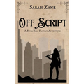Off Script: A Book Ball Fantasy Adventure