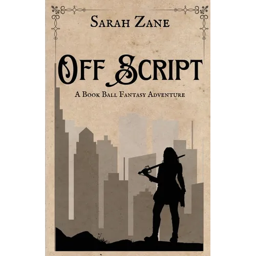 Off Script: A Book Ball Fantasy Adventure