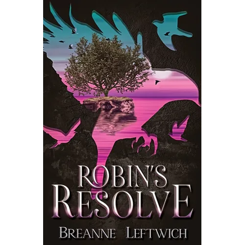 Robin's Resolve