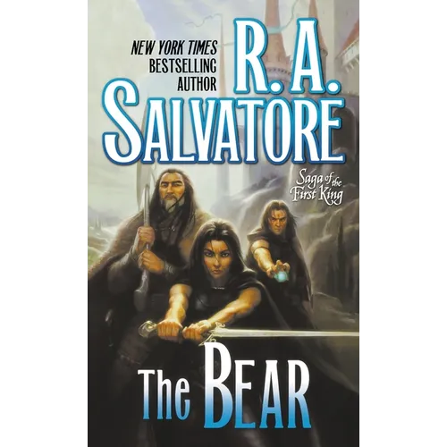 The Bear: Book Four of the Saga of the First King