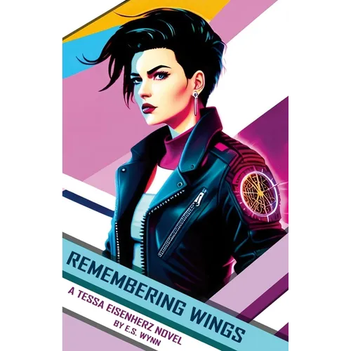 Remembering Wings: A Tessa Eisenherz Novel