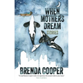 When Mothers Dream