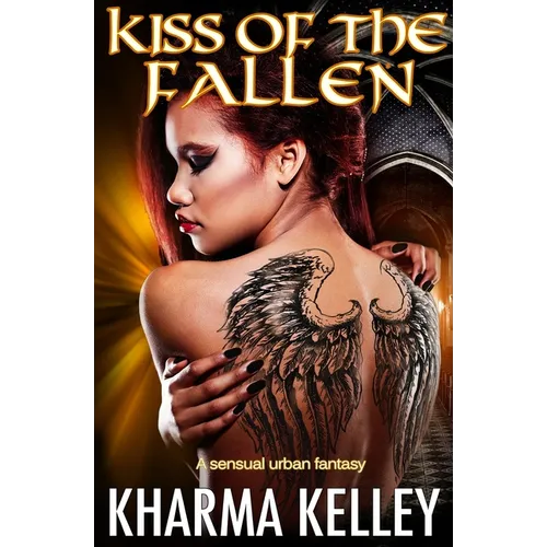 Kiss of the Fallen: A Sensual Urban Fantasy