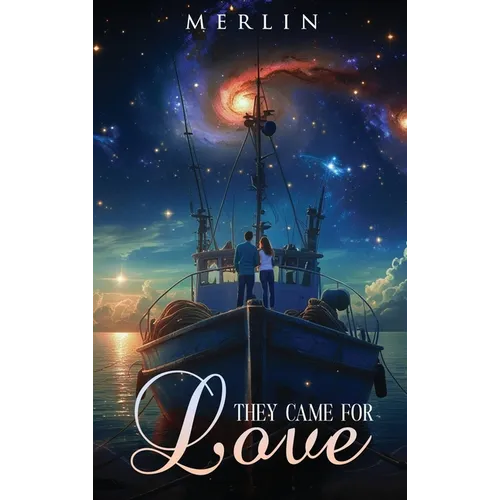 They Came For Love