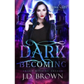 Dark Becoming
