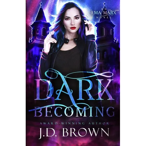 Dark Becoming