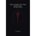 The Game of Ten: Book One the Red Blood