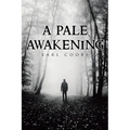 A Pale Awakening