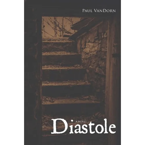 Diastole: Hiraeth- Book 2