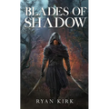 Blades of Shadow
