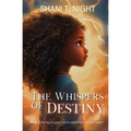 The Whispers of Destiny: Guided by the Spirit Within