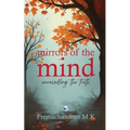Mirrors of the Mind: Unravelling The Truth