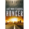 Hunger: Last Man Standing Book 1