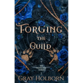 Forging the Guild