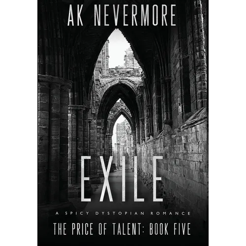 Exile: A Spicy Dystopian Romance