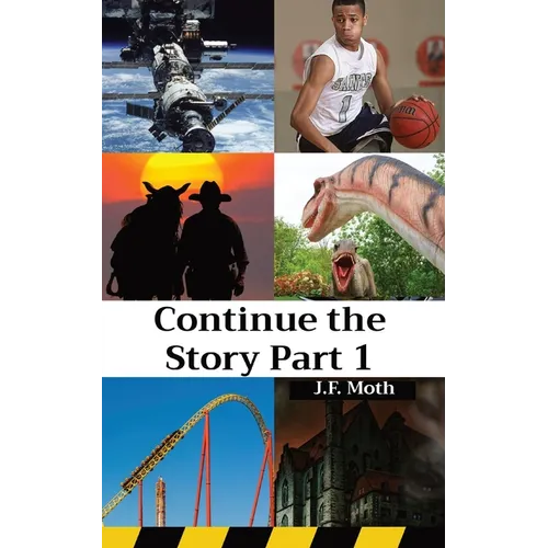 Continue the Story Part 1