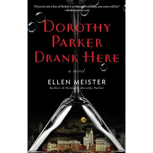 Dorothy Parker Drank Here