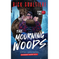 The Mourning Woods: A Horror Comedy