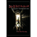 Dead Boy Walking