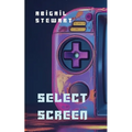 Select Screen