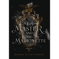 The Master and The Marionette