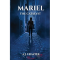 Mariel: The Catalyst