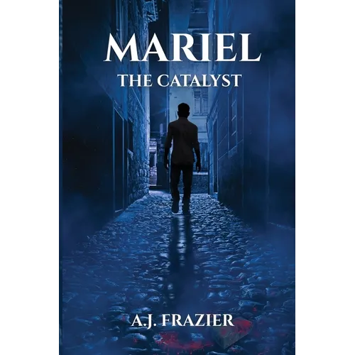 Mariel: The Catalyst