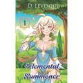 Elemental Summoner 1: A Chakra Cultivation Harem Portal series