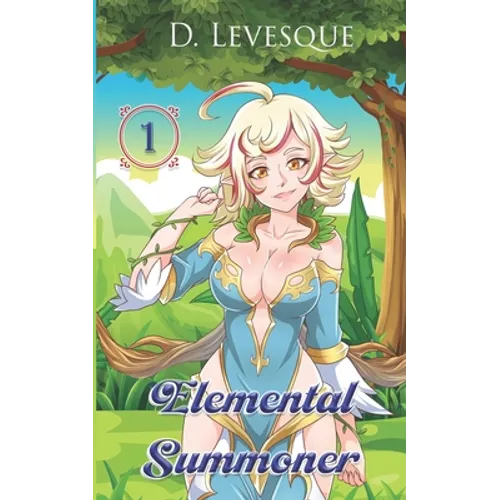 Elemental Summoner 1: A Chakra Cultivation Harem Portal series