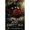 The Bleak and Empty Sea: The Tristram and Isolde Story