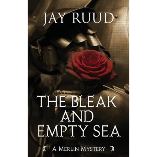 The Bleak and Empty Sea: The Tristram and Isolde Story